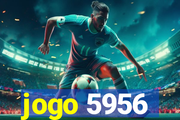 jogo 5956